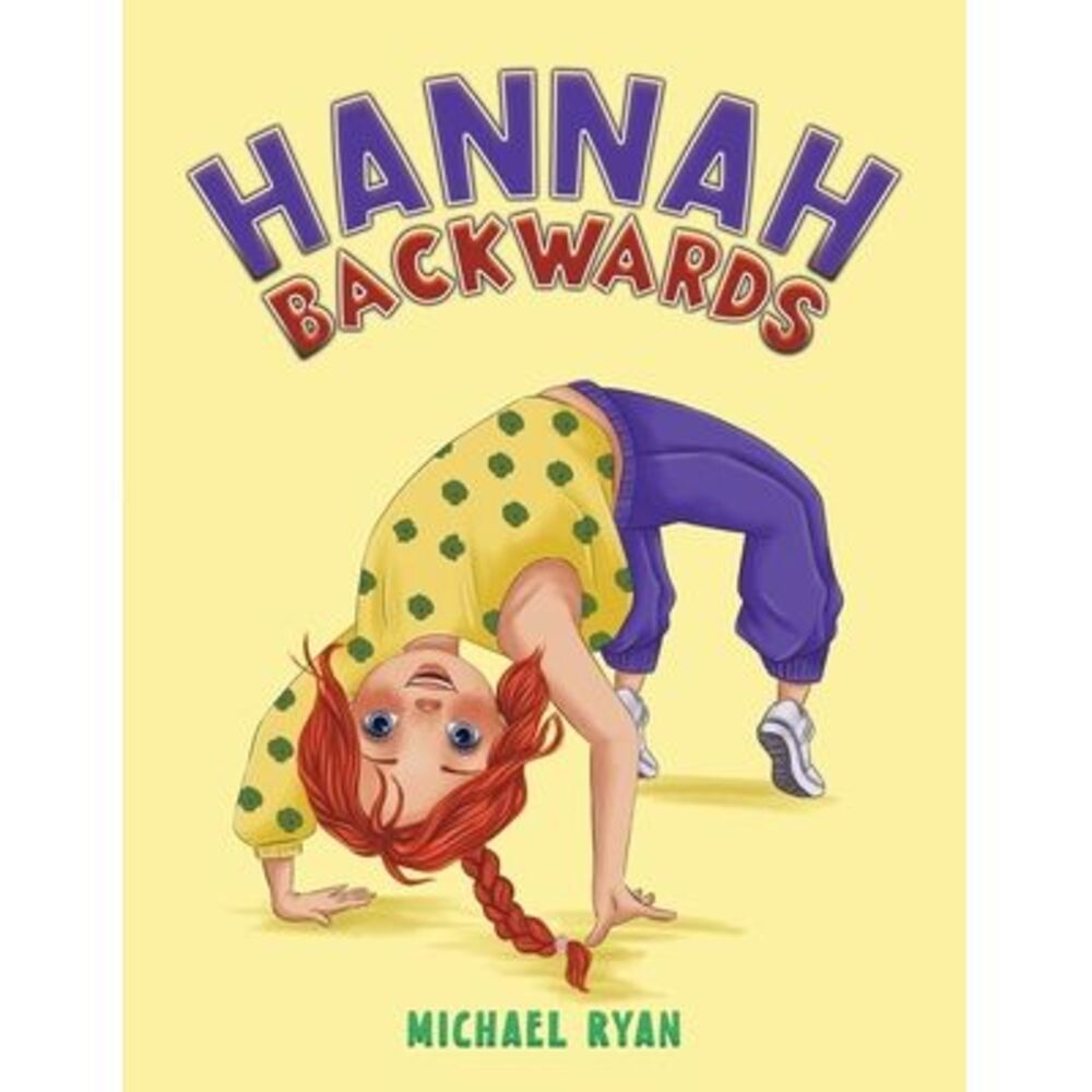 Hannah Backwards -- Michael Ryan